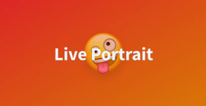 免费开源超级数字人，离线整合包，表情迁移术，让图片人物动起来-BIG设计