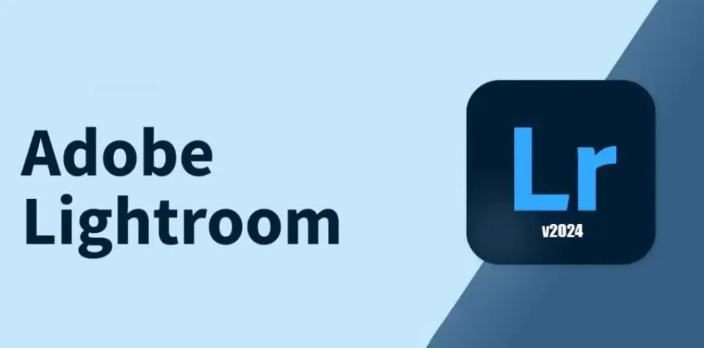 【Adobe】Lightroom Classic 2024中文安装教程，v13.5安装包，重塑光影世界的魔法棒-BIG设计